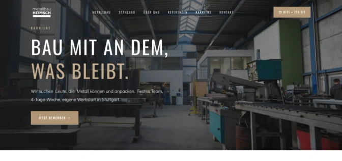 Karriereseite von metallbau Heimsch: Blick in die Werkstatt mit Werkbänken und Maschinen, darüber die Überschrift Bau mit an dem, was bleibt, und der Hinweis auf die 4-Tage-Woche.
